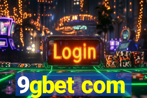9gbet com